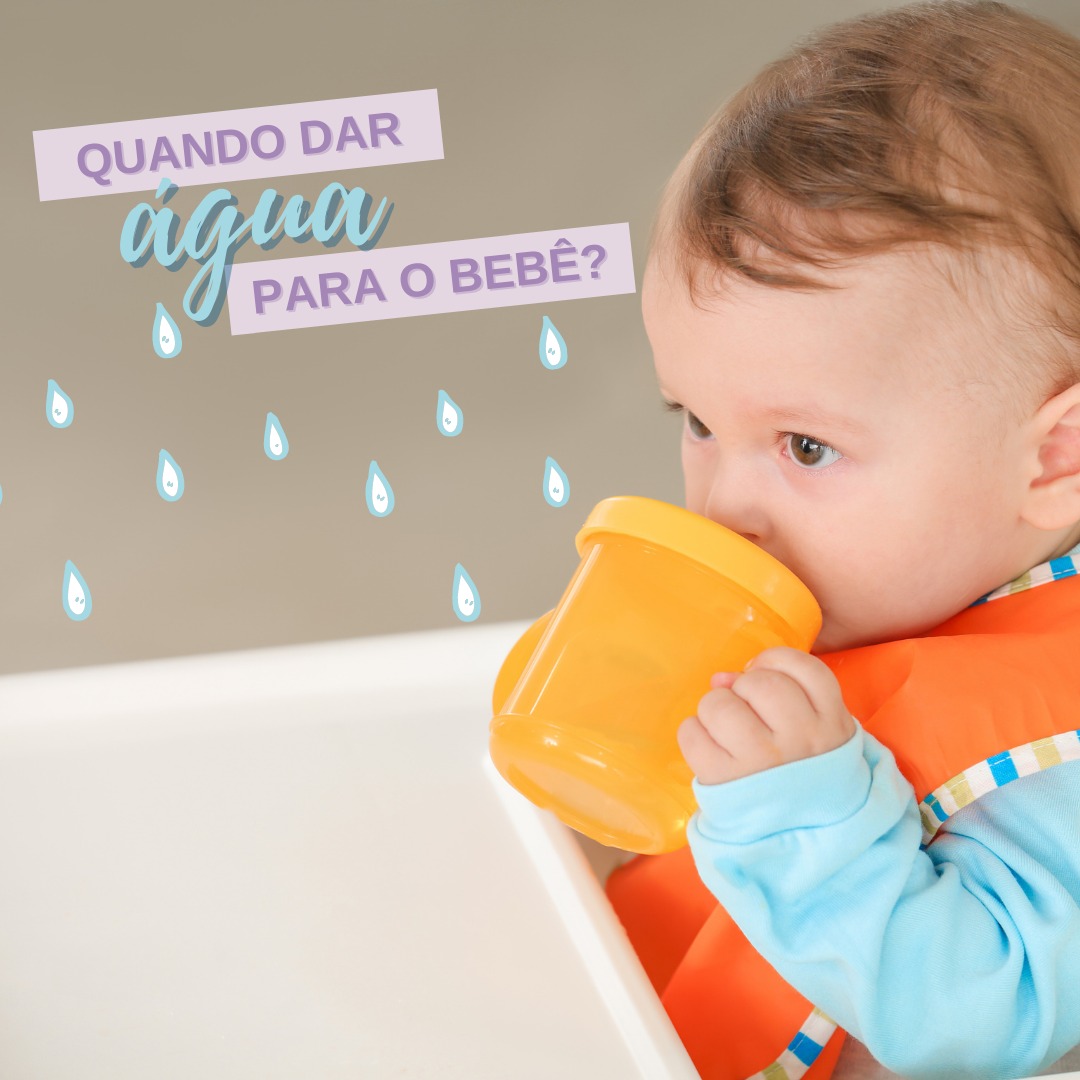 Quando dar água para o bebê? - Pediatria Descomplicada